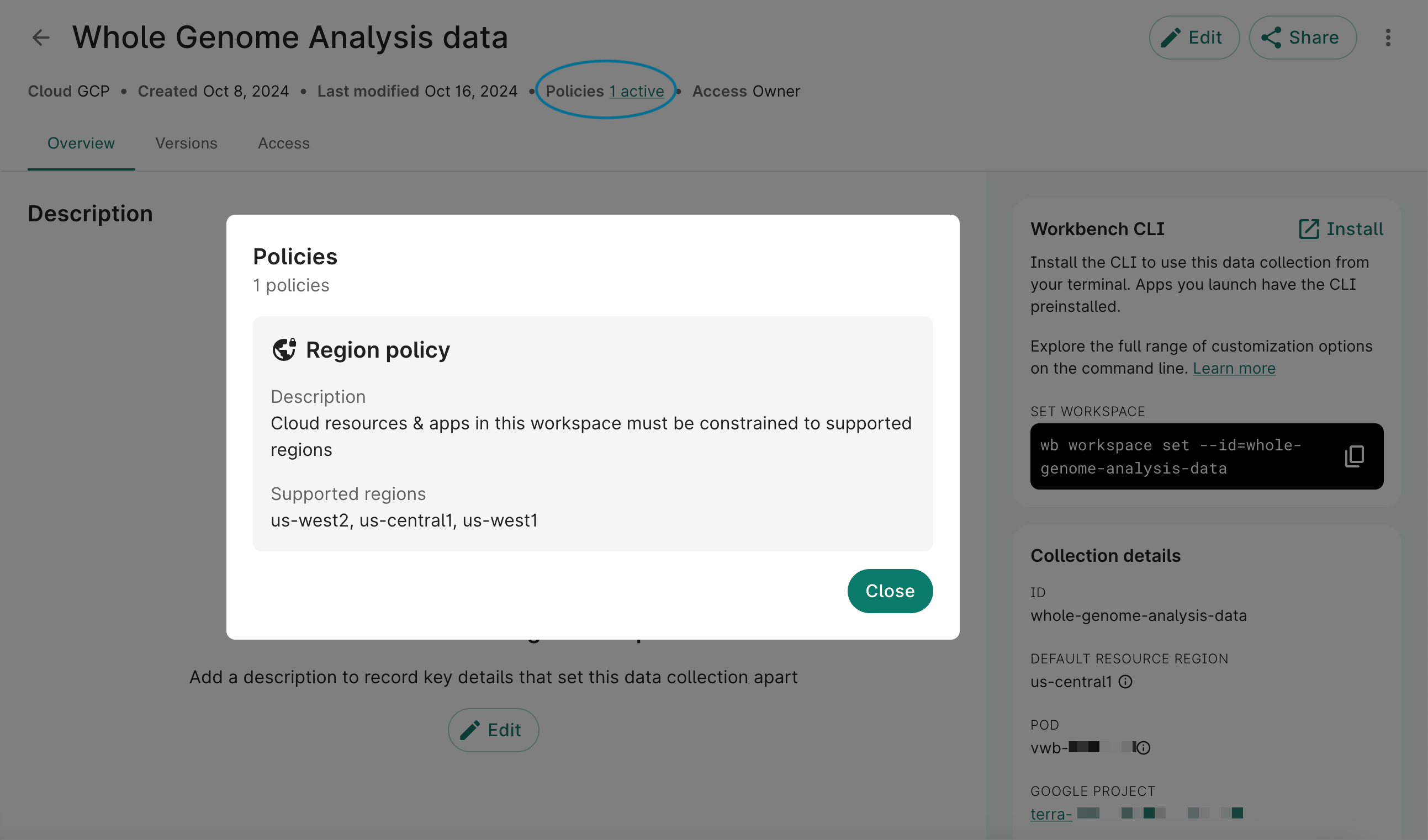 Screenshot of Policies dialog that shows the region policy in place for a data collection.