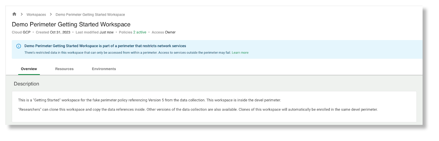 Screenshot of a main workspace page showing a blue banner that indicates that this workspace is part of a perimeter that has restricted access.